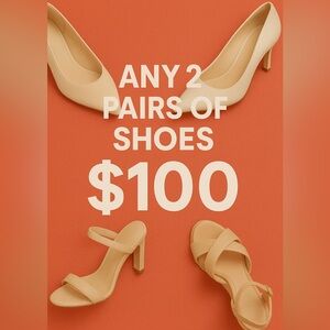 Any two pairs of shoes for $100